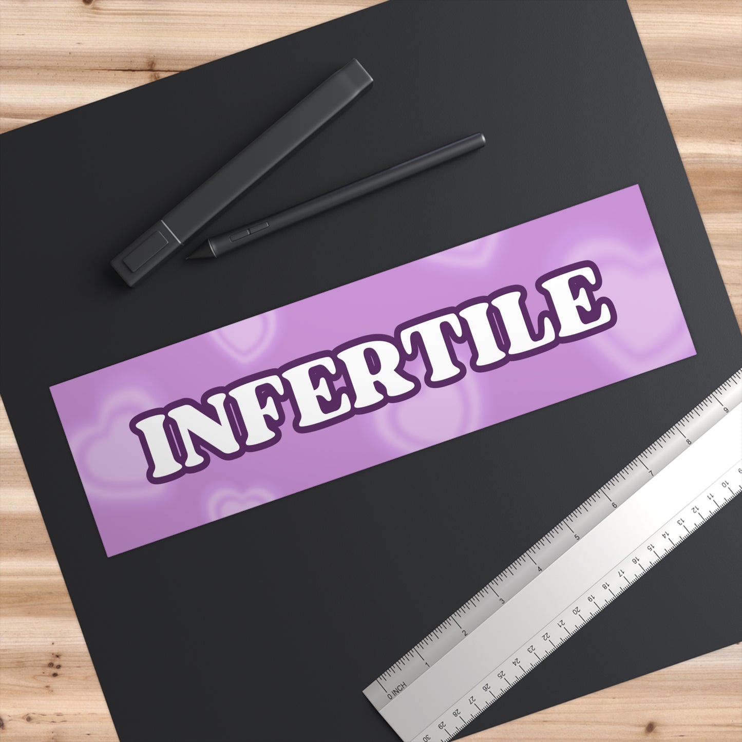 INFERTILE BUMPER STICKER