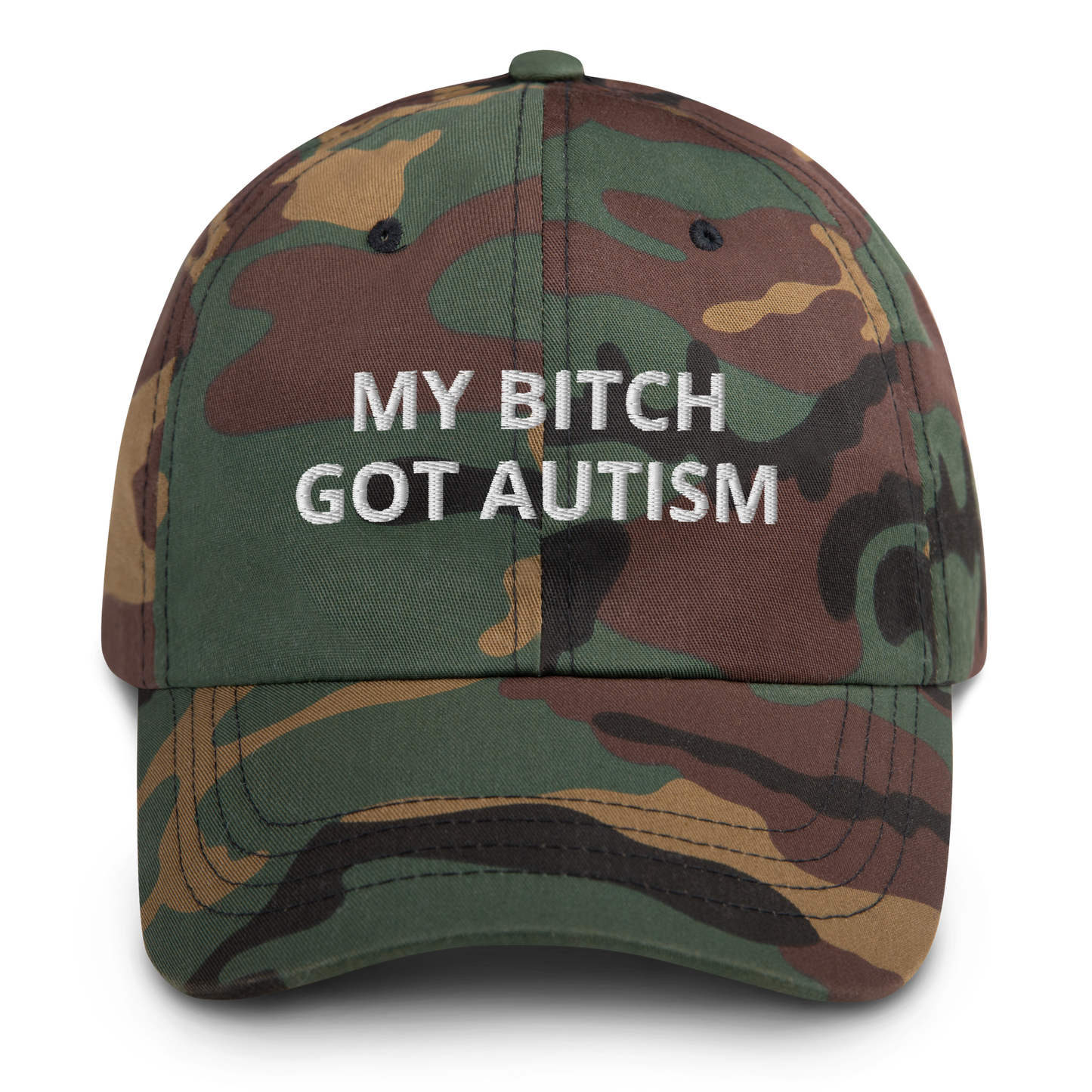 My bitch got autism hat
