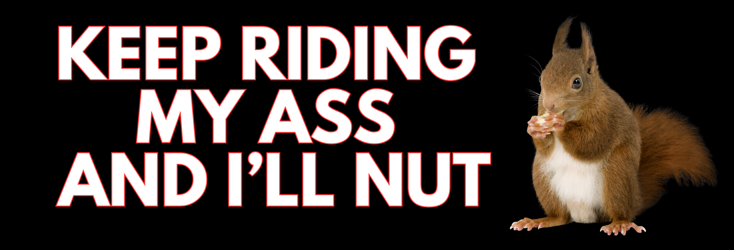 NUT BUMPER STICKER
