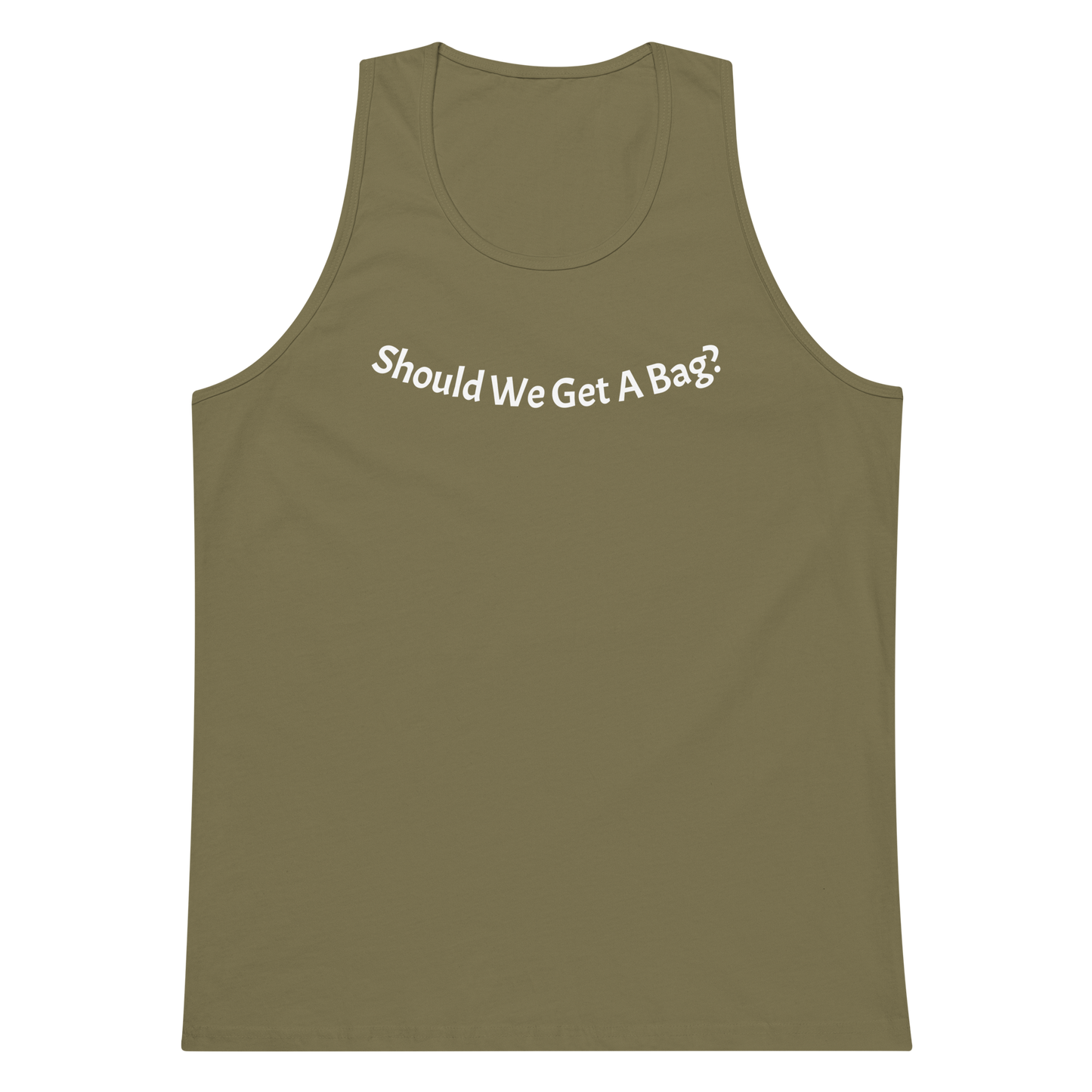 SHOULD WE GET A BAG TANK