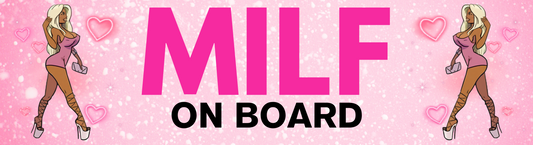 MILF ON BOARD BUMPER STICKER