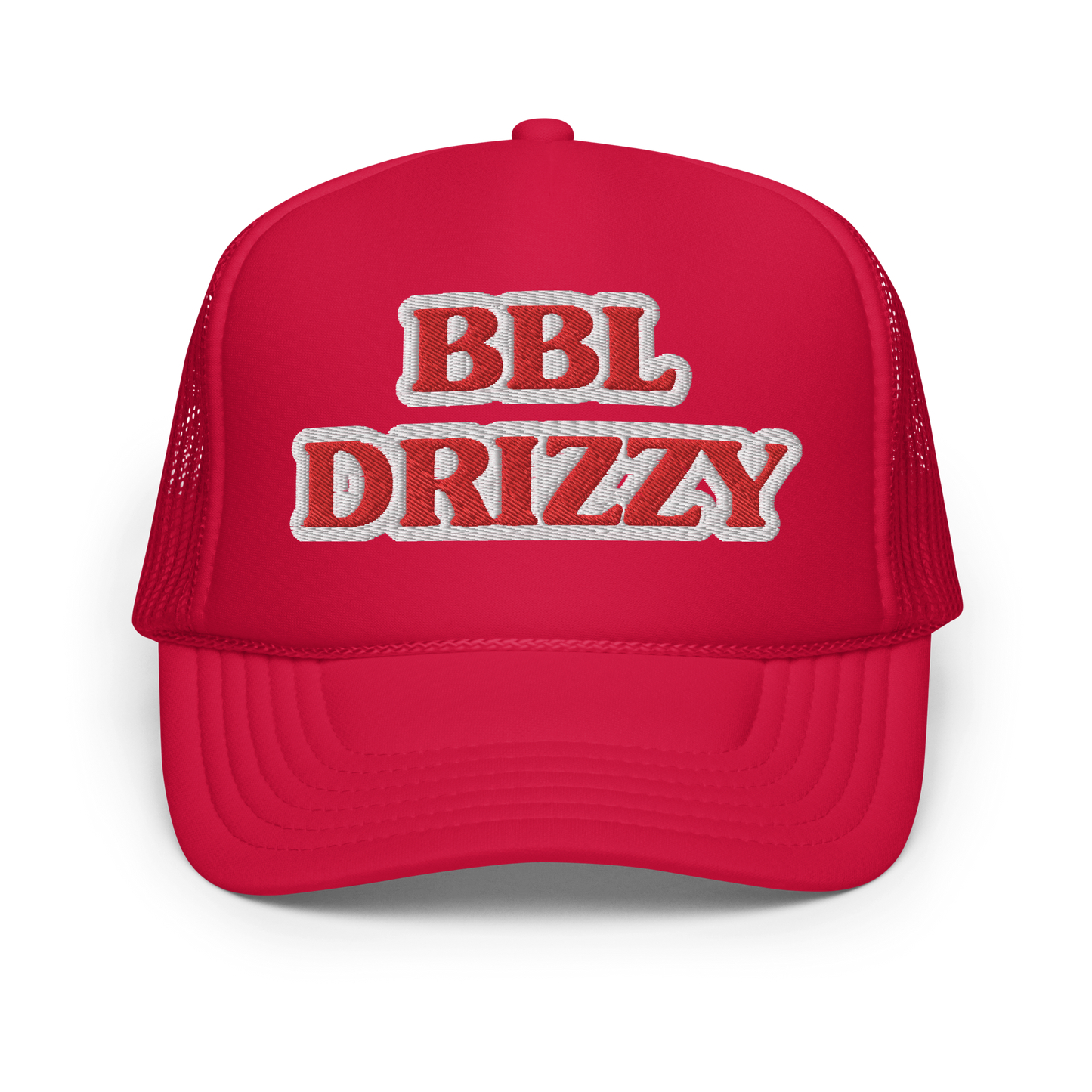 BBL DRIZZY Foam Trucker Hat