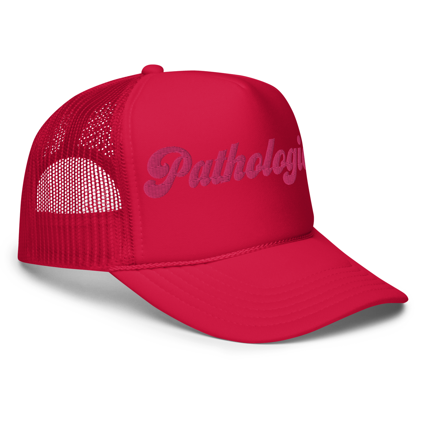 PATHOLOGICAL FOAM TRUCKER