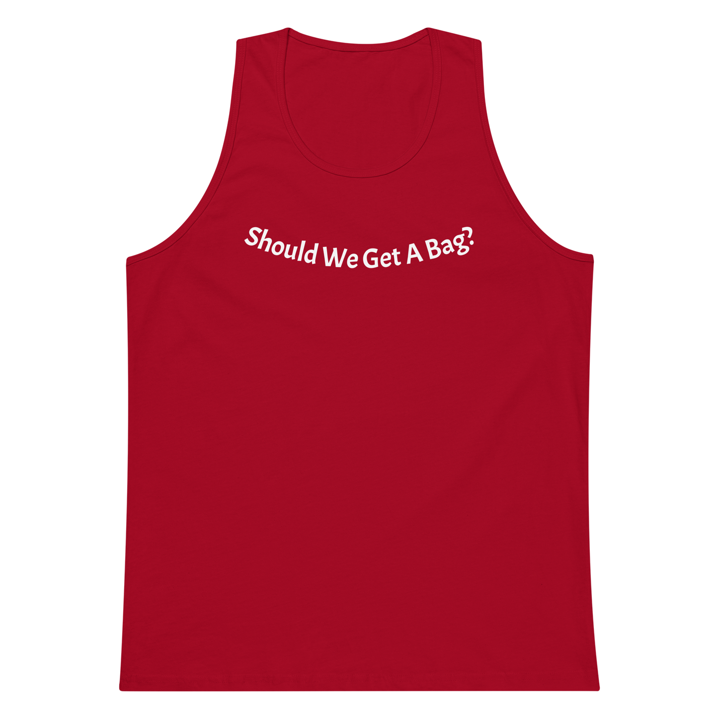 SHOULD WE GET A BAG TANK