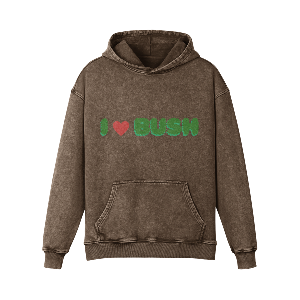 I LOVE BUSH SUPER HEAVYWEIGHT HOODIE