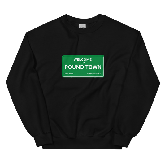 POUNDTOWN SWEATSHIRT